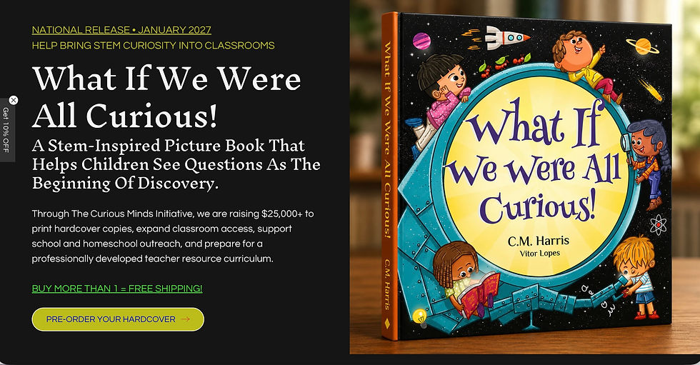 Promo for What If We Were All Curious! showing cartoon kids, rocket, and space-themed STEM art; preorder and January 2027 release text