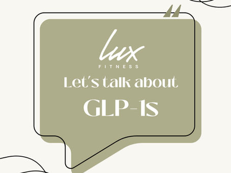 Let's talk - GLP-1s