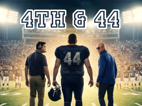 JC Films Announces 4th and 44 — The Football Comeback Story You Didn’t See Coming (But Will Definitely Be Cheering For)