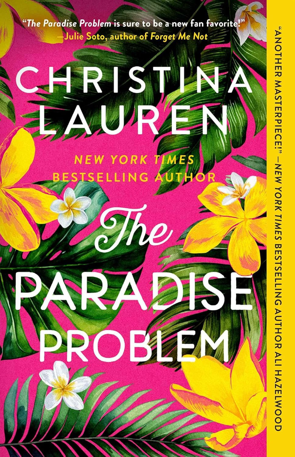 Bright tropical book cover for The Paradise Problem by Christina Lauren, with pink background, green leaves, and yellow flowers.