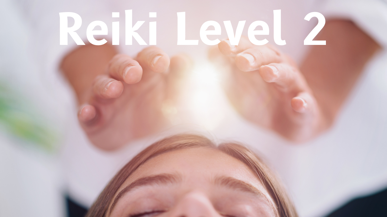 Reiki Level 2 Energy Healing