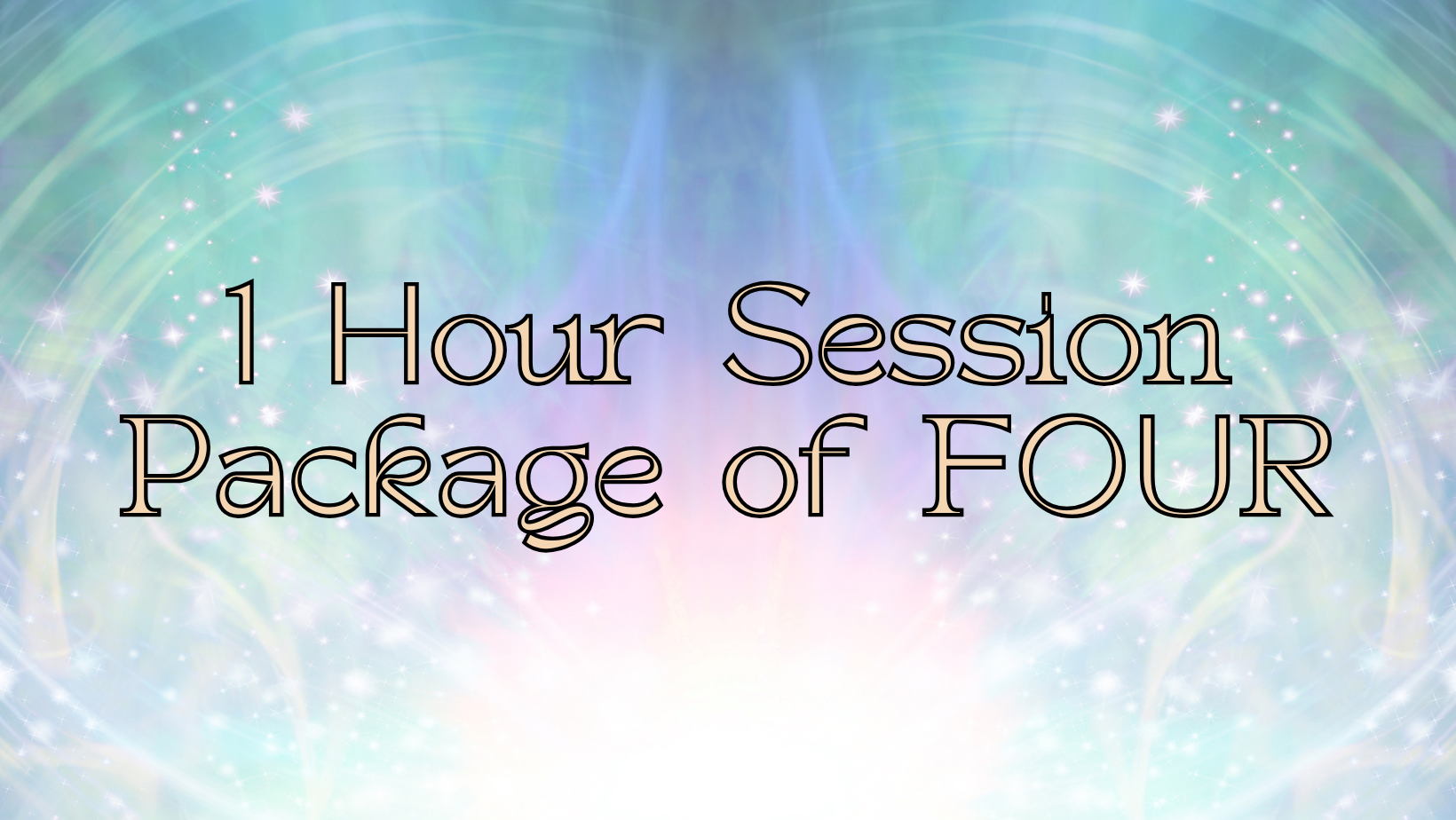 60 Minute Package of FOUR