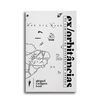 EX/ORBITÂNCIAS – abigail Campos Leal