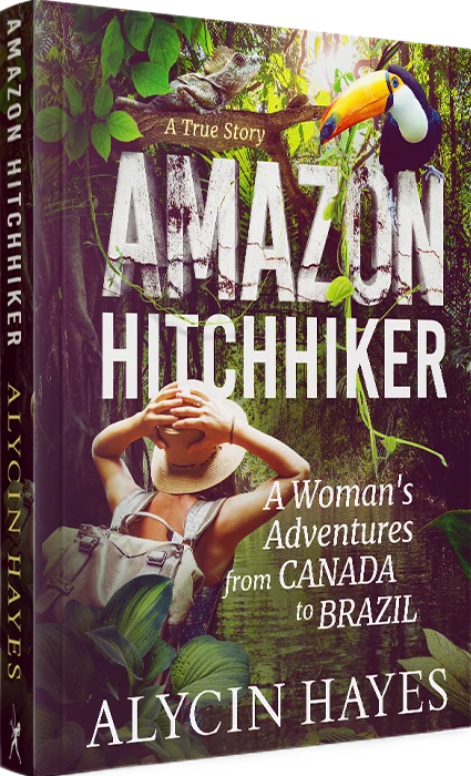 Travel memoir book cover for Alycin Hayes featuring Amazon jungle photomanipulation and custom typography.