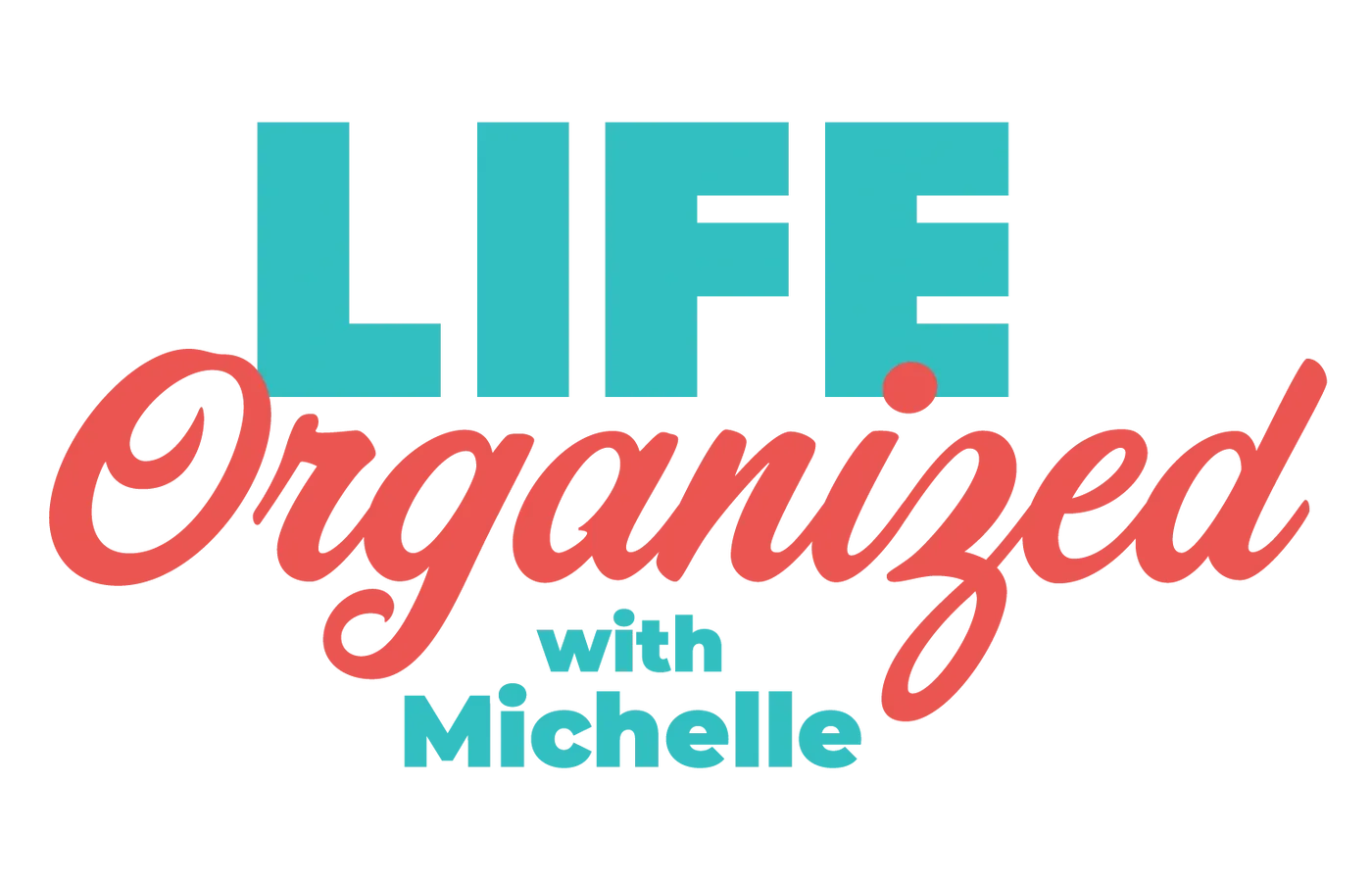 life organized with Michelle logo