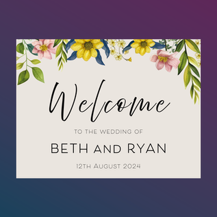 Floral welcome to our wedding sign