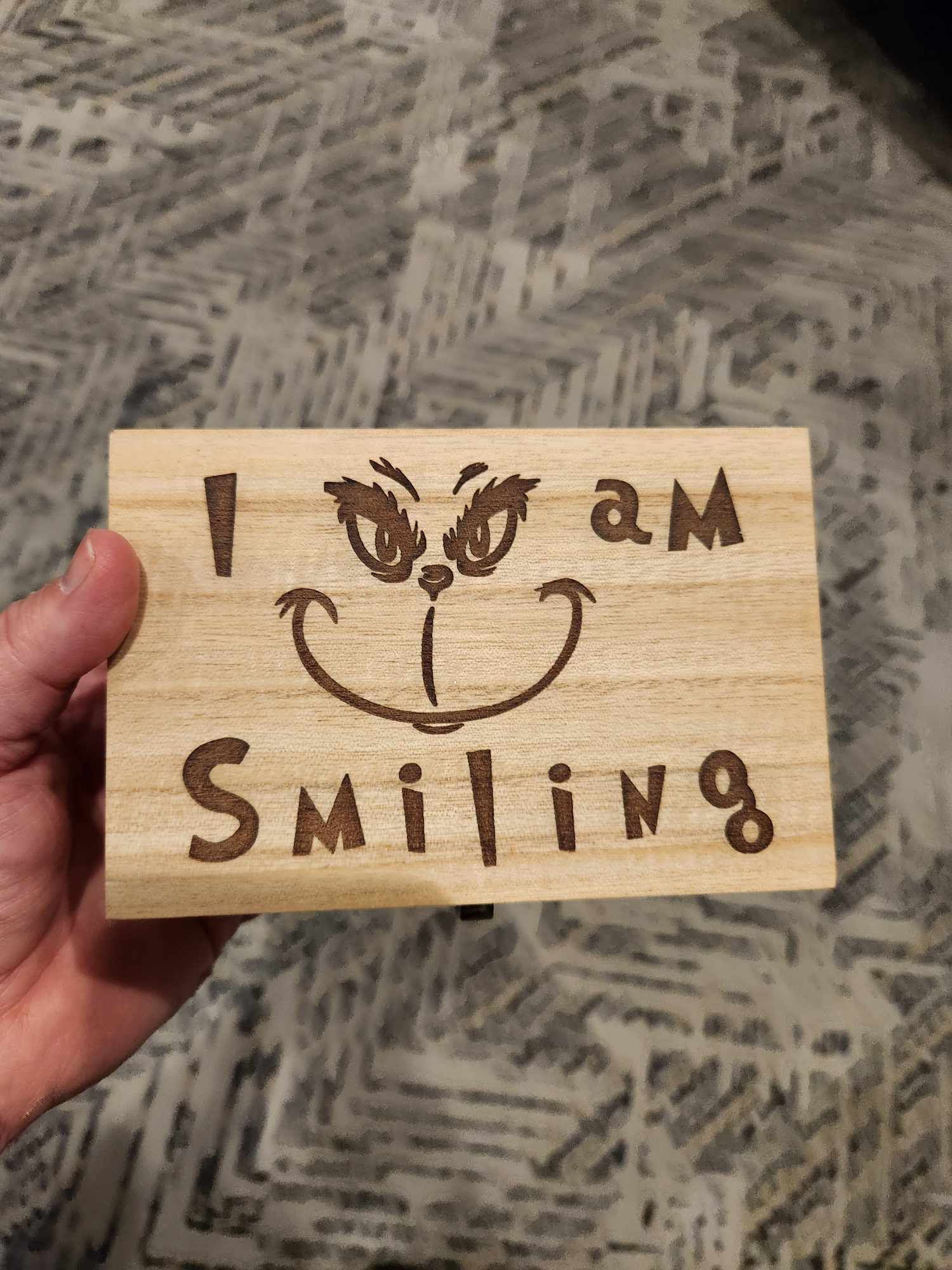 Grinch , "I am smiling"  gift box.Laser engraved