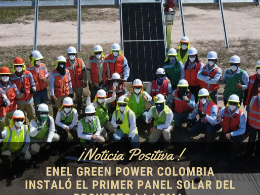 ENEL GREEN POWER COLOMBIA INSTALÓ EL PRIMER PANEL SOLAR DEL PROYECTO LA LOMA