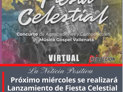 Próximo miércoles se realizará Lanzamiento de Fiesta Celestial