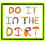 Thumbnail: Do It In The Dirt