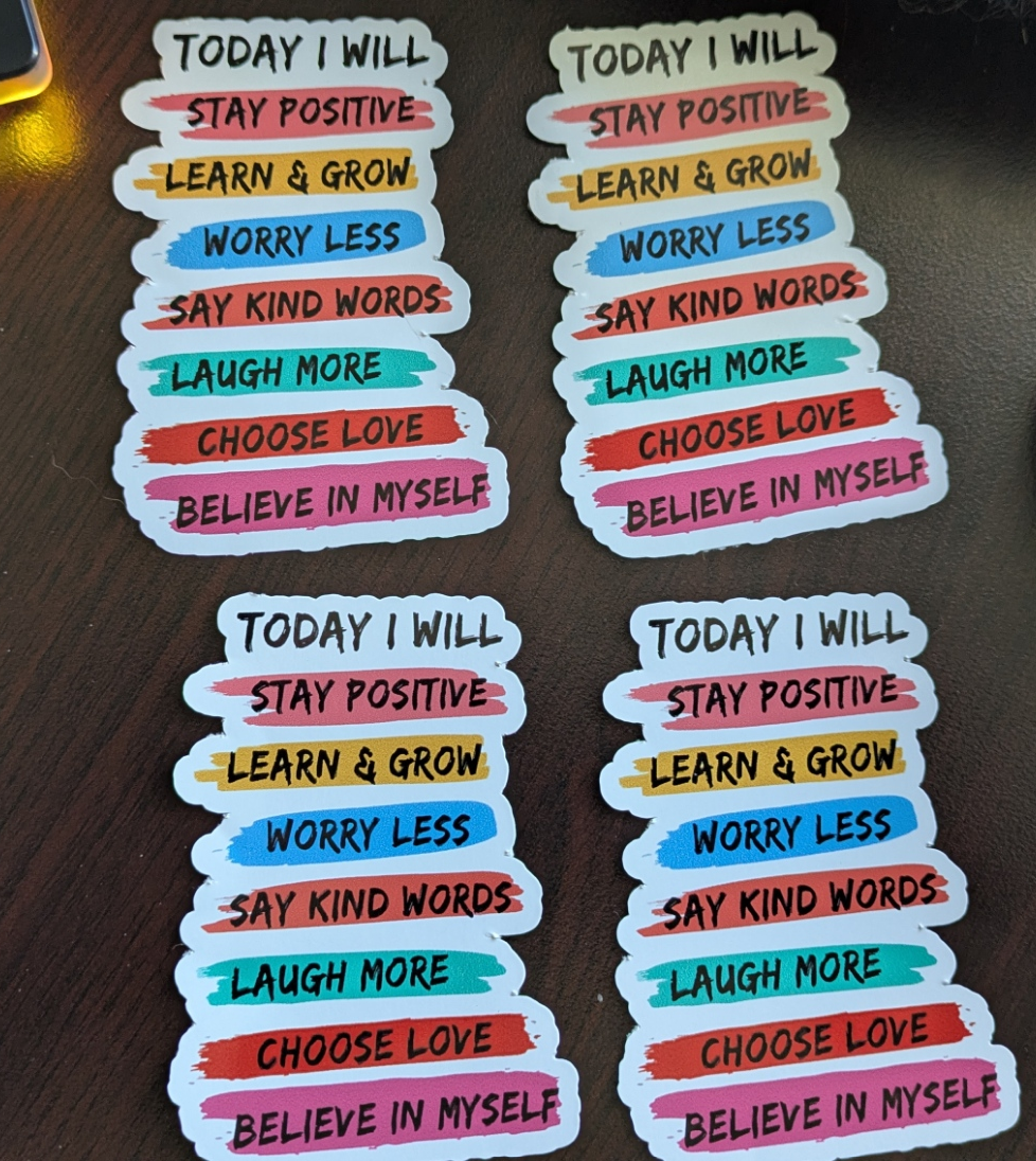 positive affirmation stickers, decals, signs, marketing materials in Woodland Park, Co teller county USA made in Colorado