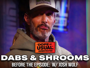 Dabs & Shrooms: Chillin Before Filming!