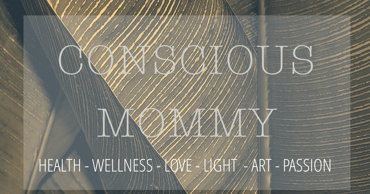 Writer: Conscious Mommy