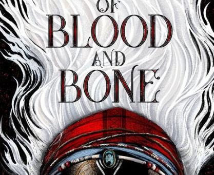 Read all about it- Children of blood and bone