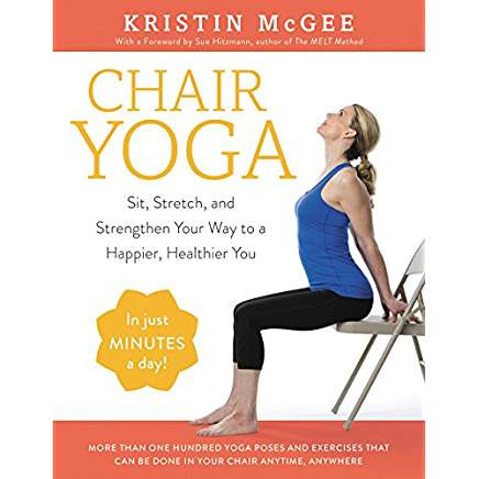 Chair Yoga, Kristin McGee