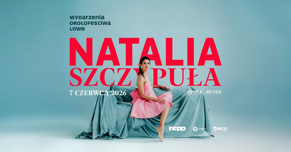 Wydarzenia okołofestiwalowe: Natalia Szczypuła