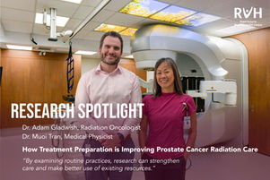 RVH Research Highlights How Treatment Preparation Can Improve Prostate Cancer Radiation Care