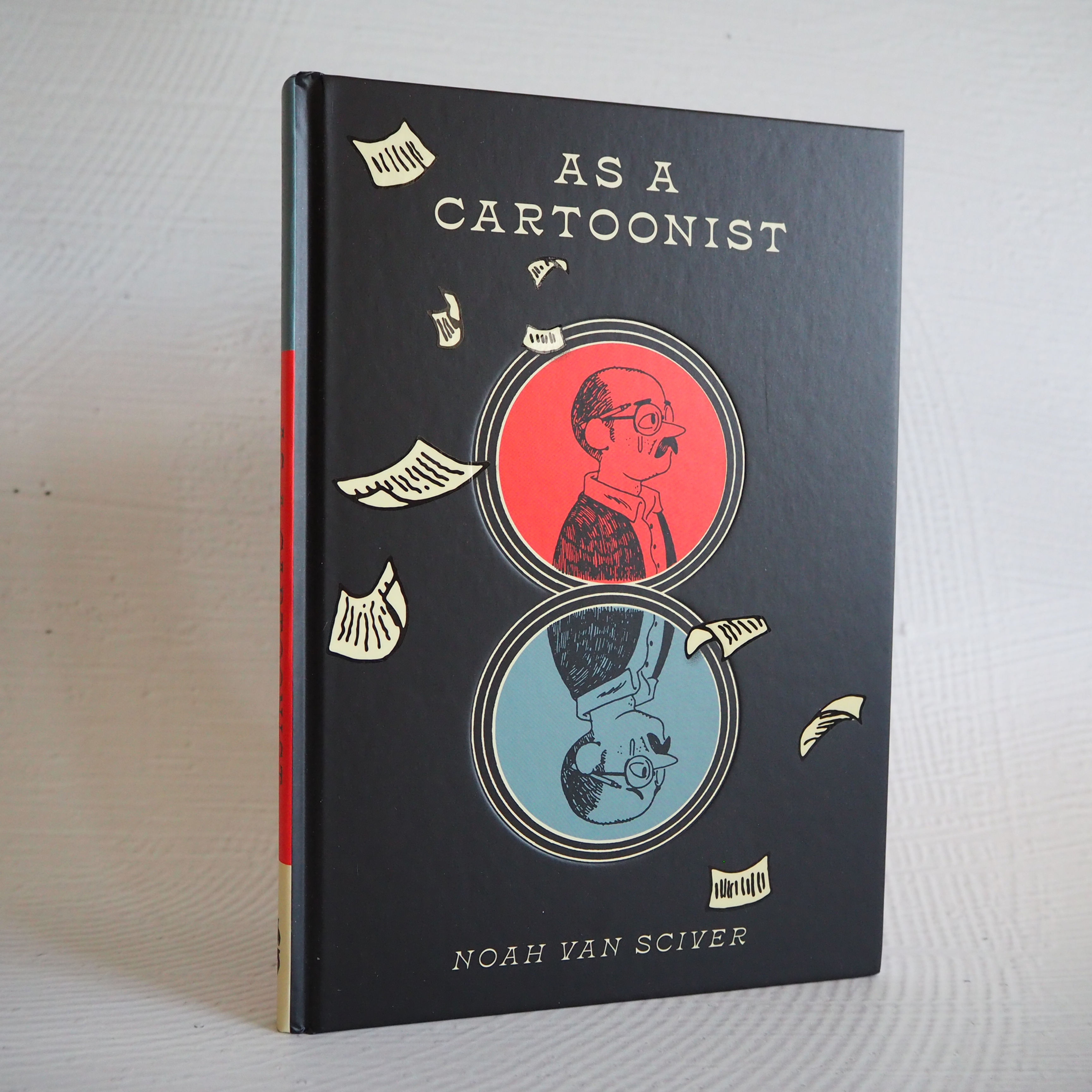 AS A CARTOONIST by Noah Van Sciver