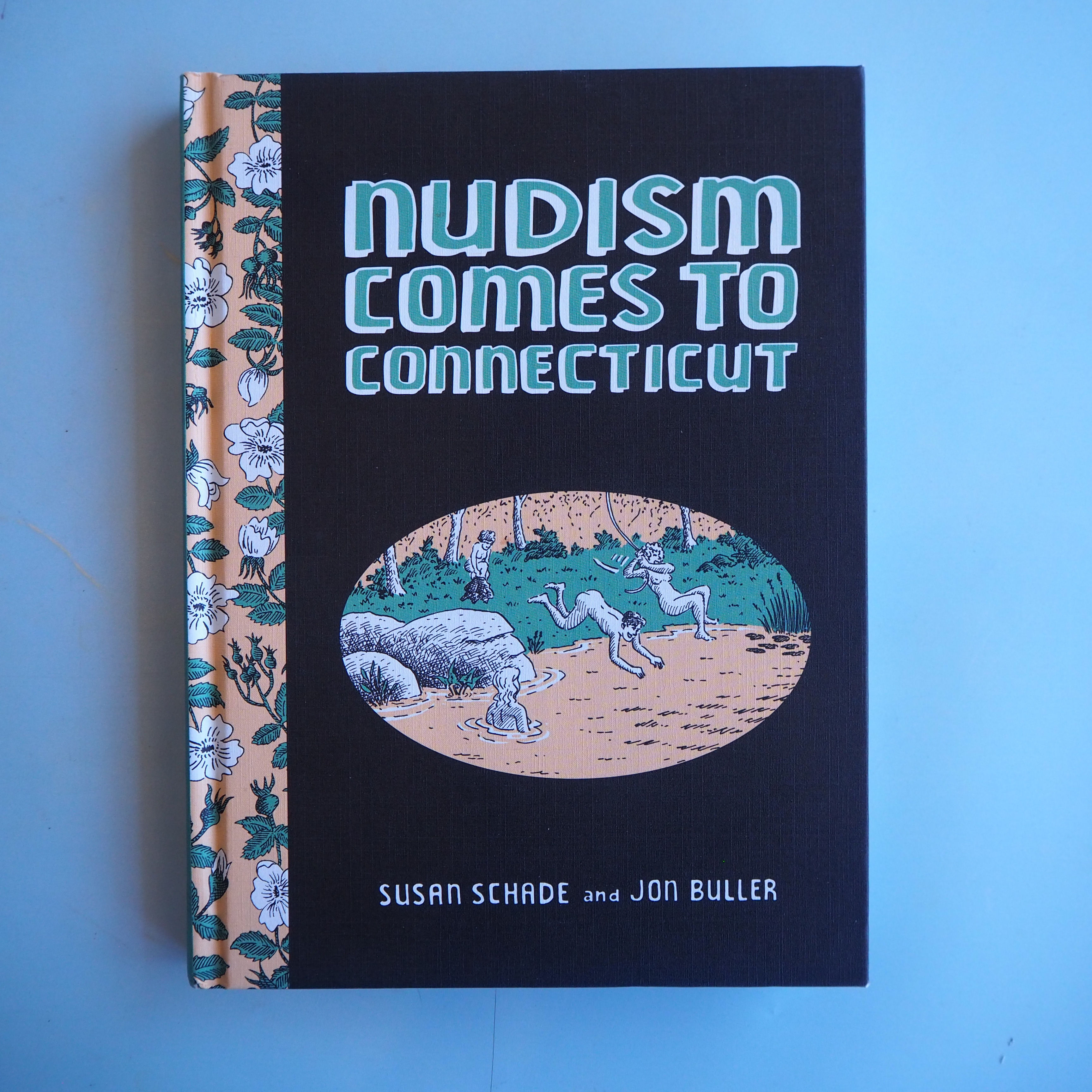 NUDISM COMES TO CONNECTICUT by Susan Schade and Jon Buller