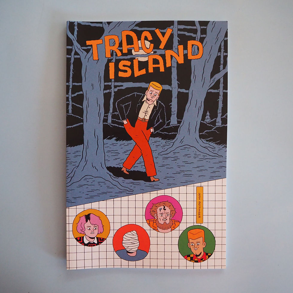 TRACY ISLAND by Josh Pettinger