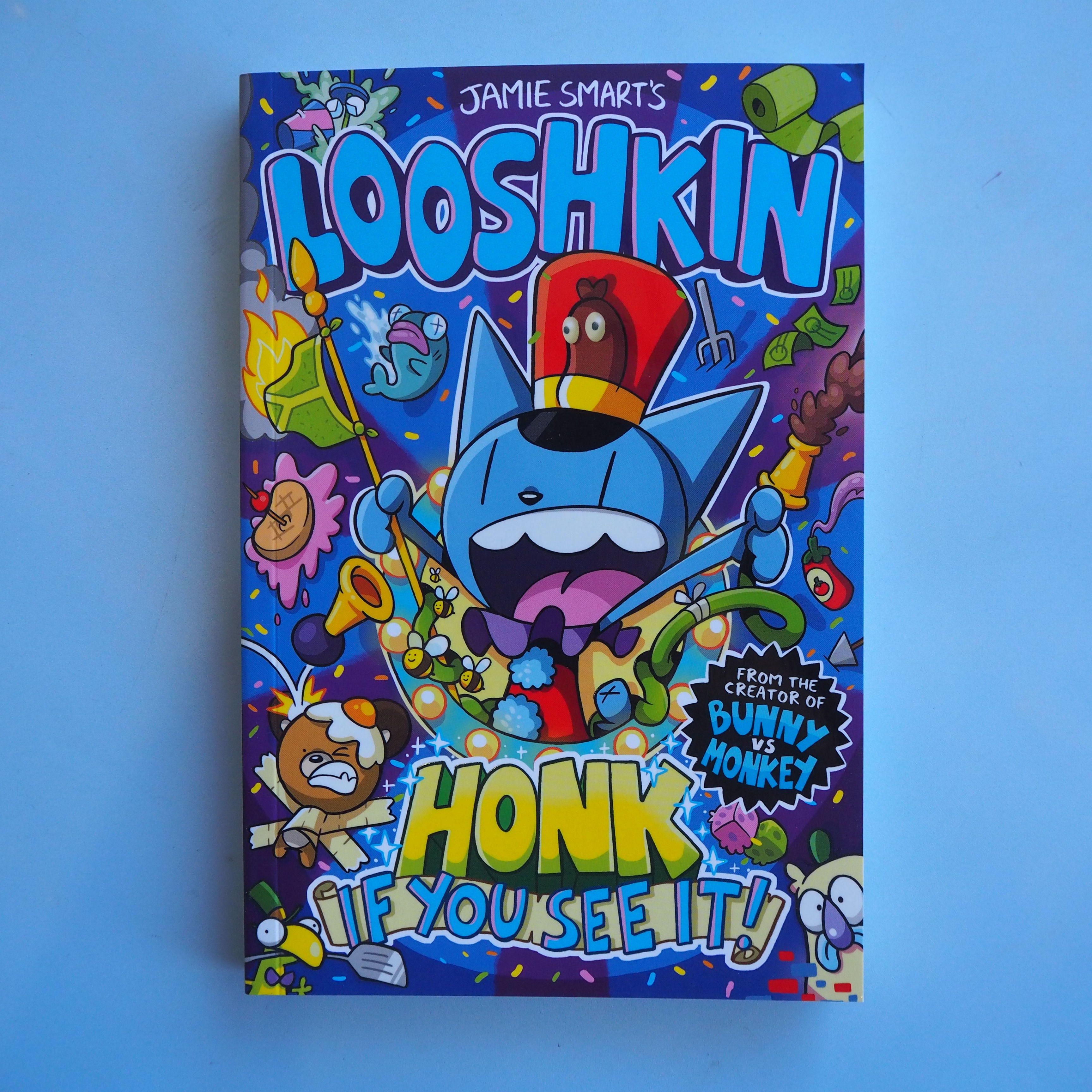 LOOSHKIN: HONK IF YOU SEE IT! by Jamie Smart