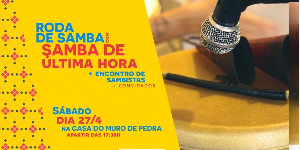 SAMBA DE ÚLTIMA HORA na CASA DO MURO DE PEDRAS