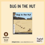 Bug in the Hut