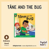 Tāne and the Bug