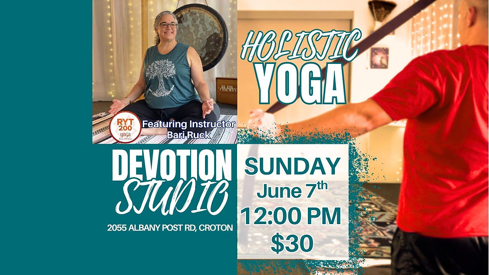 Holistic Yoga with Bari Ruck (6/7)