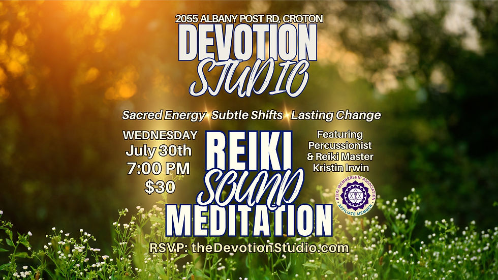 Reiki Sound Meditation (7/30)