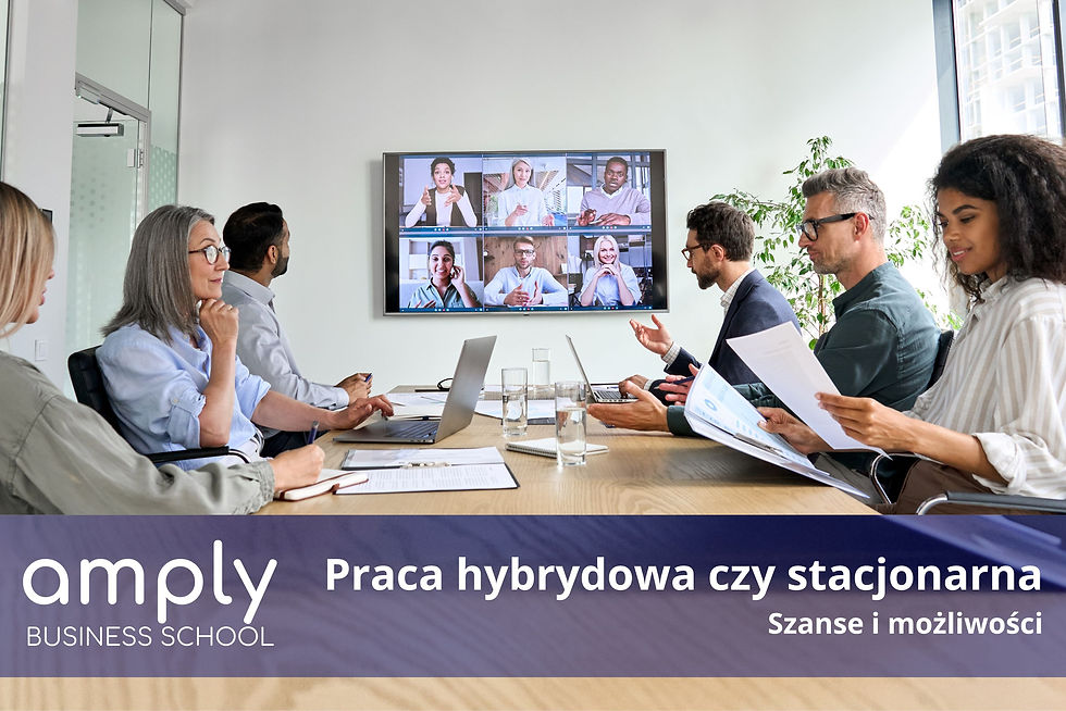 PRACA HYBRYDOWA CZY STACJONARNA_Amply Business School.jpg