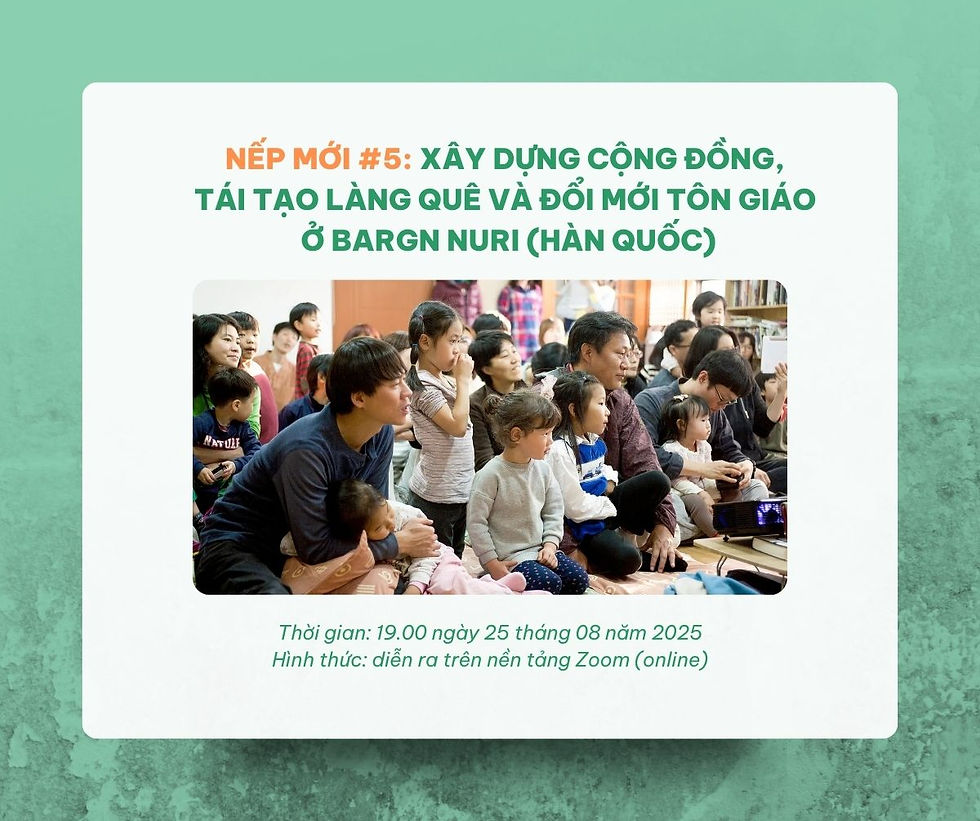 Nếp mới #5: Xây dựng cộng đồng, tái tạo làng quê và đổi mới tôn giáo ở Bargn Nuri