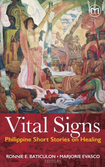 Vital Signs: Philippine Short Stories on Healing (Hardbound)