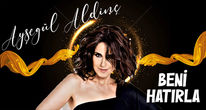Ayşegül Aldinç - Beni Hatırla
