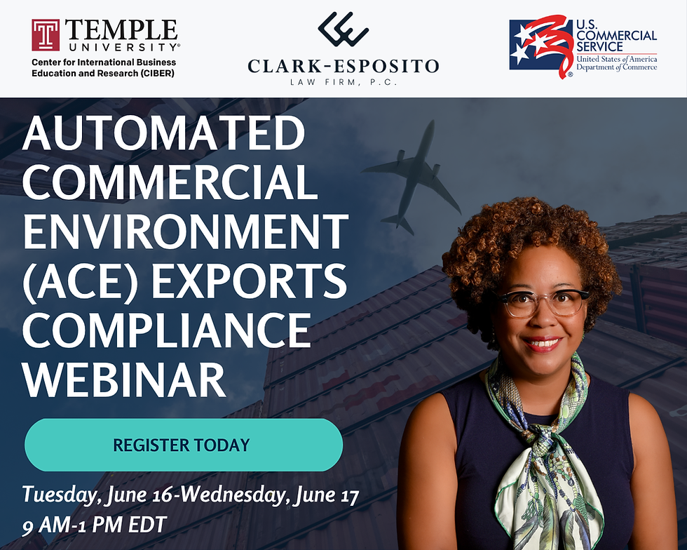 (06/16 - 06/17) ACE Exports Compliance Webinar: Featuring Deanna Clark, Esq.