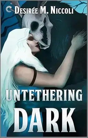 Untethering Dark by Desiree Niccoli