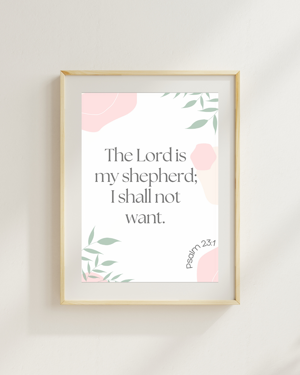 The Lord Is My Shepherd — Psalm 23 Art Print