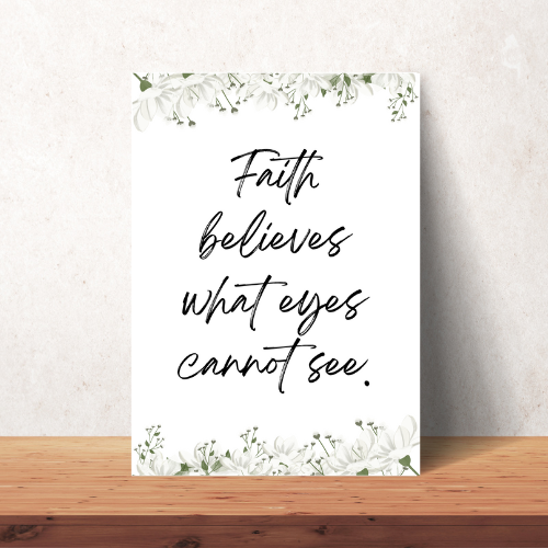 Faith Believes Art Print