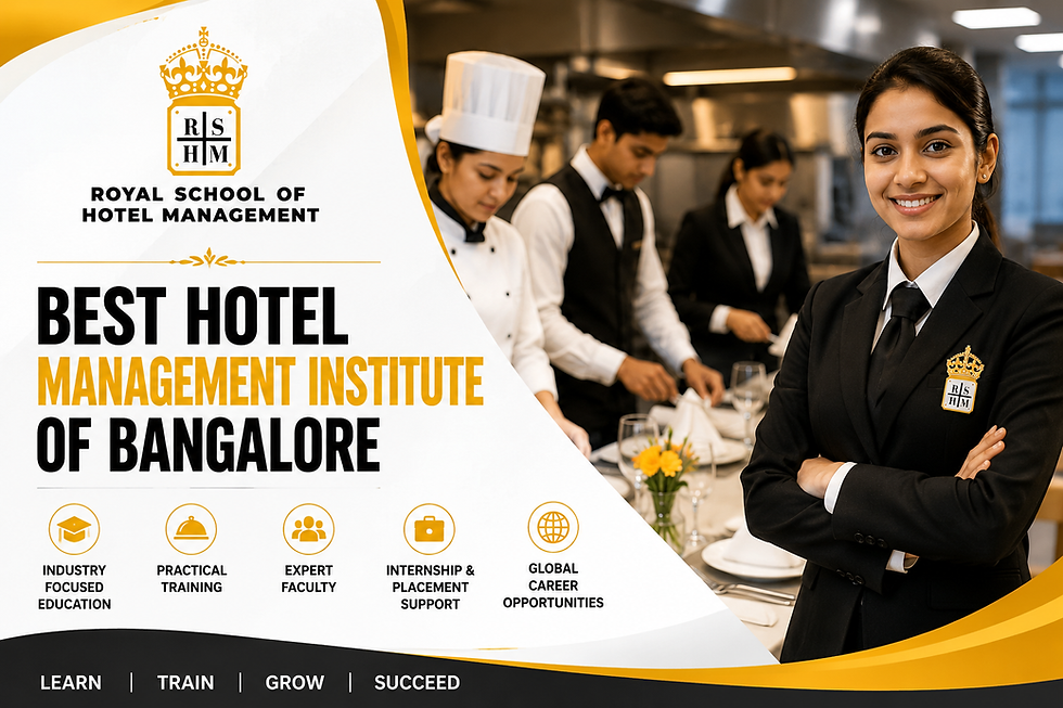 Best Hotel Management Institute of Bangalore | Royal School of Hotel Management