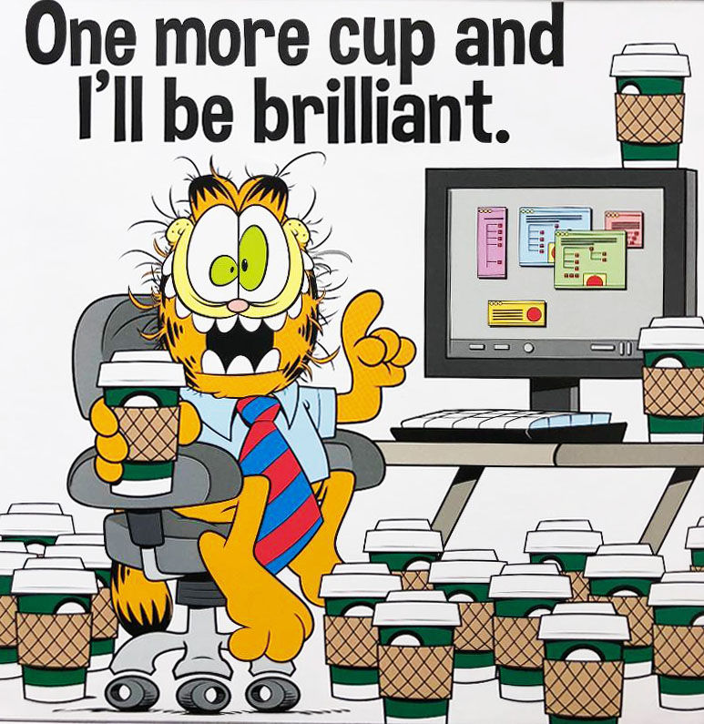 Thumbnail: Jim Davis "One More Cup and I'll be Brilliant" CUSTOM FRAMED Art Print
