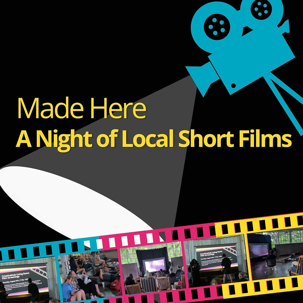 Made Here: A Night of Local Short Films