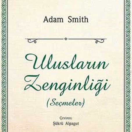 Ulusların Zenginliği (Seçmeler)/Adam Smith (6)