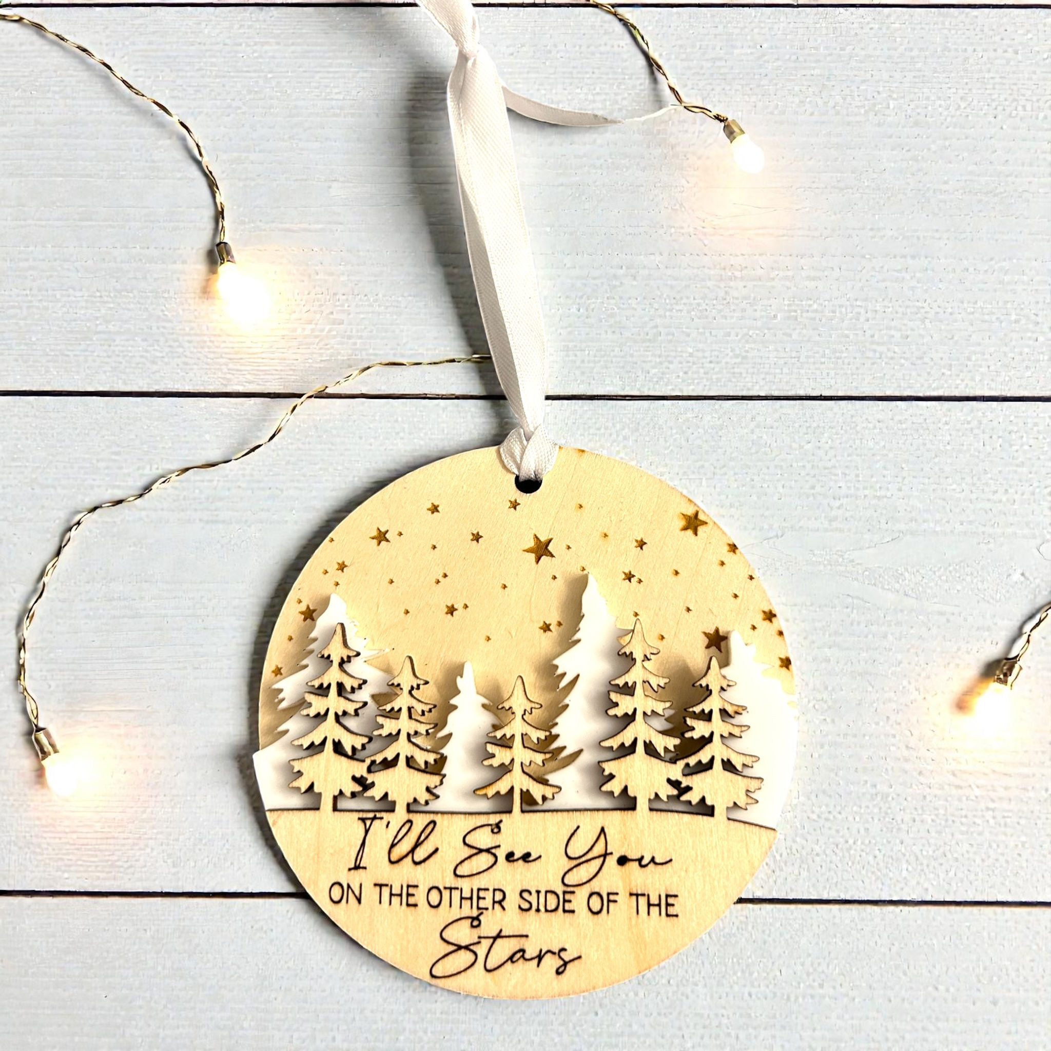 "I'll See You On The Other Side of the Stars" Christmas Ornament