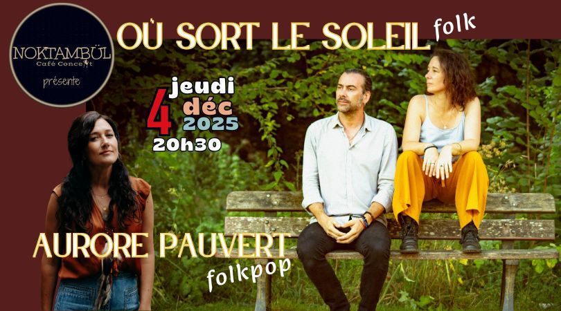 Où sort le soleil Duo・Folk //+// Aurore Pauvert Solo・Folk Pop