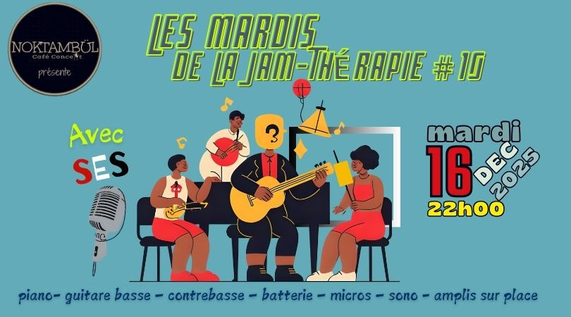 SES・Les Mardis de la Jam-thérapie # 10 ・rock