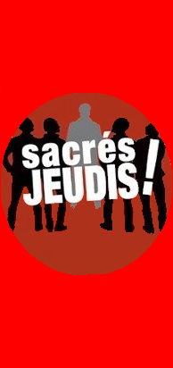 SACRES JEUDIS