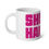 Thumbnail: FUCHSIA - SHUTUP HANGON MEGA Mug – 20oz of Pure Fuel
