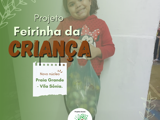 PROJETO FEIRINHA DA CRIANÇA - NÚCLEO PRAIA GRANDE