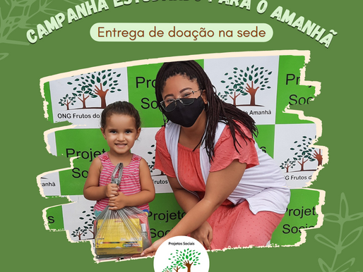 12° Entrega de Material Escolar na ONG Frutos do Amanhã - Sede