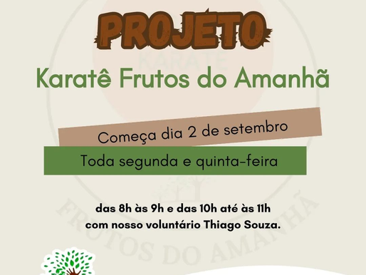 PROJETO - KaratĂȘ Frutos do AmanhĂŁ